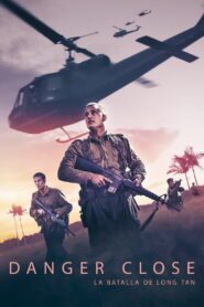 Danger Close: The Battle of Long Tan – 2019 – Online In Netflix
