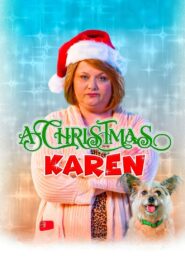 A Christmas Karen – 2022 – Online In Netflix