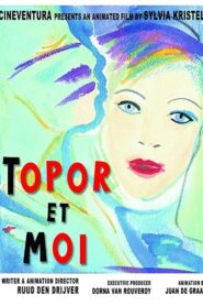 Topor Et Moi – 2004 – Online In Netflix