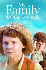 My Family and Other Animals – 2005 – Online In Netflix