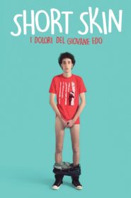 Short Skin – 2015 – Online In Netflix