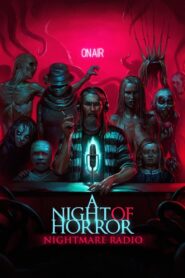 A Night of Horror: Nightmare Radio – 2020 – Online In Netflix