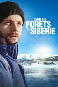 Dans les forêts de Sibérie – 2016 – Online In Netflix