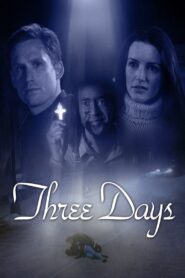 Three Days – 2001 – Online In Netflix