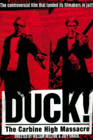 Duck! The Carbine High Massacre – 1999 – Online In Netflix
