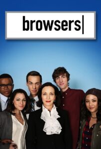 Browsers – 2013 – Online In Netflix