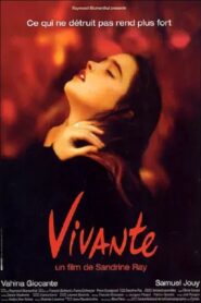 Vivante – 2002 – Online In Netflix