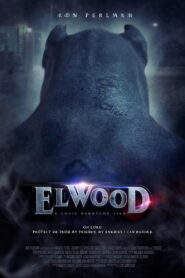 Elwood – 2014 – Online In Netflix
