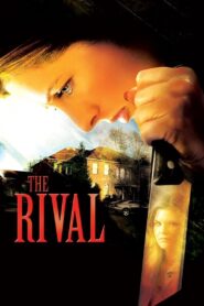 The Rival – 2006 – Online In Netflix