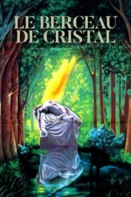 Le Berceau de cristal – 1976 – Online In Netflix