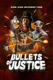 Bullets of Justice – 2020 – Online In Netflix