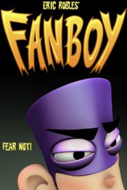 Fanboy – 2008 – Online In Netflix