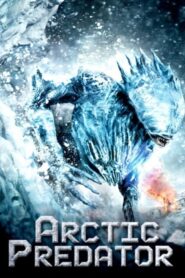 Depredador del Ártico – 2010 – Online In Netflix