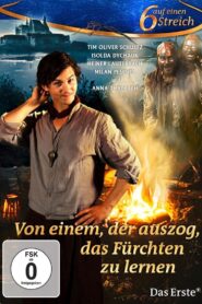 Von einem, der auszog, das Fürchten zu lernen – 2014 – Online In Netflix