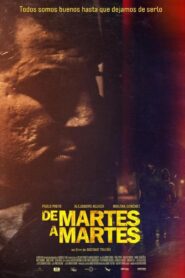 De martes a martes – 2013 – Online In Netflix