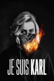 Je Suis Karl – 2021 – Online In Netflix