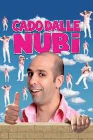 Cado dalle nubi – 2009 – Online In Netflix