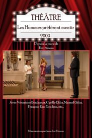 Les Hommes préfèrent mentir – 2009 – Online In Netflix