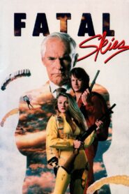Fatal Skies – 1990 – Online In Netflix