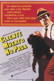 El Cliente Muerto No Paga – 1982 – Online In Netflix