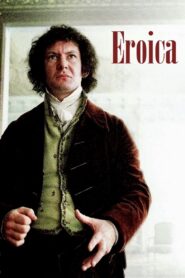 Eroica – 2003 – Online In Netflix