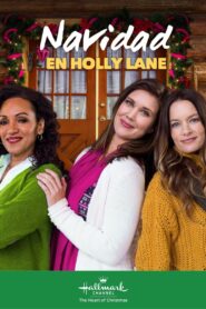 Navidad en Holly Lane – 2018 – Online In Netflix