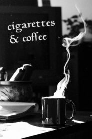 Cigarettes & Coffee – 1993 – Online In Netflix