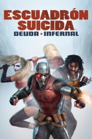 Escuadrón Suicida: Deuda infernal – 2018 – Online In Netflix