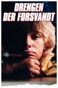 Drengen der forsvandt – 1984 – Online In Netflix