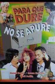 Para que dure no se apure – 1988 – Online In Netflix