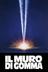 Il muro di gomma – 1991 – Online In Netflix