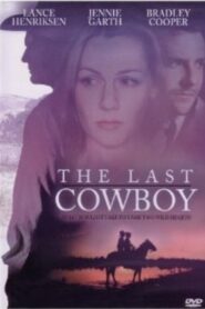 The Last Cowboy – 2003 – Online In Netflix