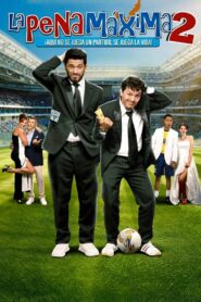 La pena máxima 2 – 2024 – Online In Netflix