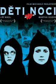 Děti noci – 2008 – Online In Netflix