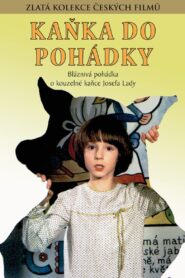Kaňka do pohádky – 1981 – Online In Netflix
