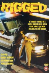 Rigged – 1985 – Online In Netflix