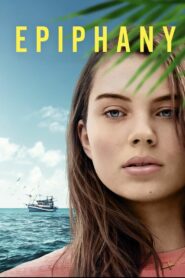 Epiphany: Amor y perdón – 2019 – Online In Netflix