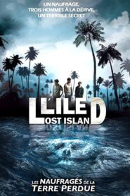 L’ile lost island – 2011 – Online In Netflix