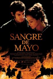 Sangre de mayo – 2008 – Online In Netflix