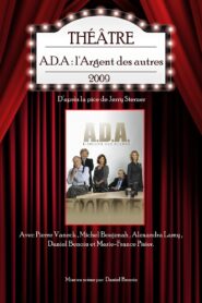 A.D.A. : L’argent des autres – 2009 – Online In Netflix