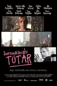 Surnuaiavahi tütar – 2011 – Online In Netflix