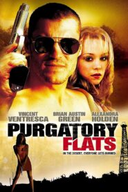 Purgatory Flats – 2003 – Online In Netflix