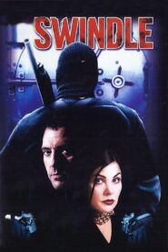 Swindle – 2002 – Online In Netflix