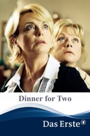 Dinner for Two – 2004 – Online In Netflix