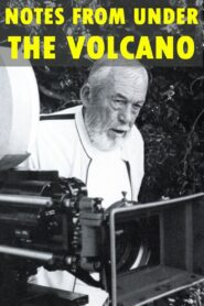 Notes from Under the Volcano – 1984 – Online In Netflix