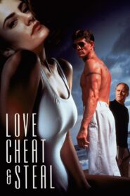Love, Cheat & Steal – 1993 – Online In Netflix
