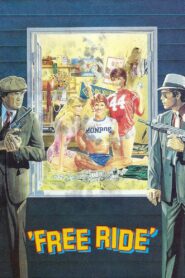 Free Ride – 1986 – Online In Netflix