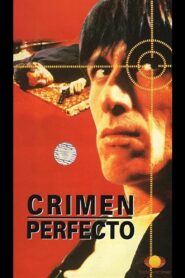 Crimen perfecto – 1995 – Online In Netflix