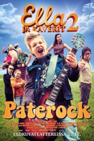 Ella ja kaverit 2 – Paterock – 2013 – Online In Netflix
