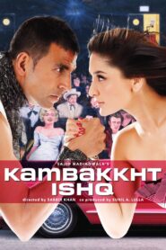 कमबख़्त इश्क़ – 2009 – Online In Netflix